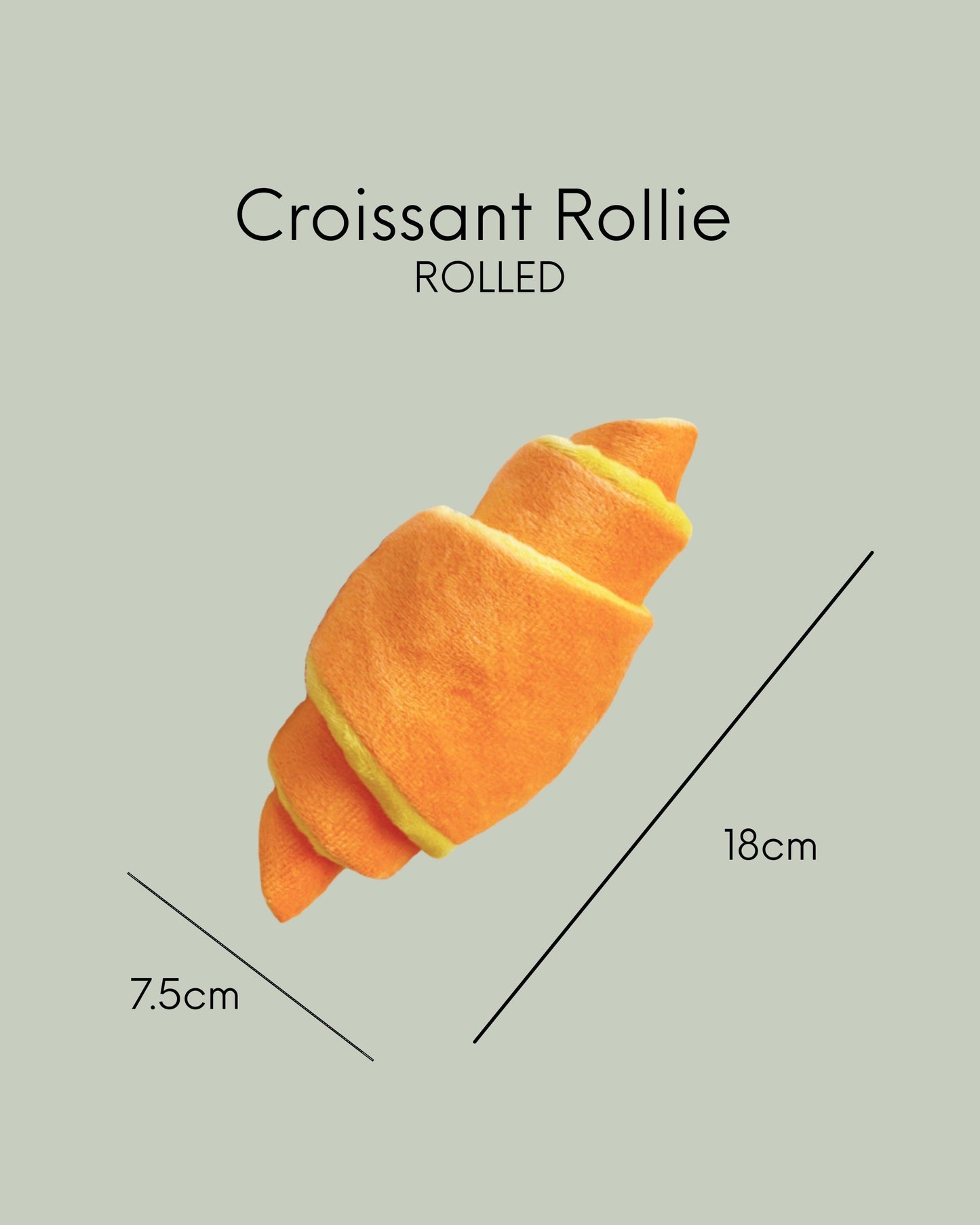 CROISSANT ROLLIE Snuffle Toy