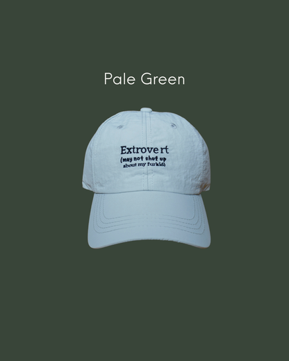 Extrovert (I may not shut up about my furkid) Cap