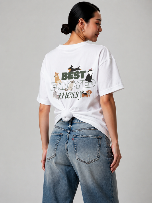 BEST ENJOYED MESSY Tee Shirt